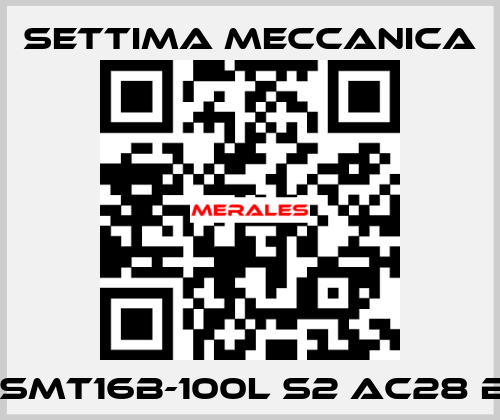 GR40-SMT16B-100L S2 AC28 B5 RF2 Settima Meccanica