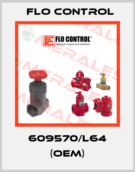 609570/L64 (OEM) Flo Control