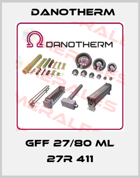 GFF 27/80 ML 27R 411 Danotherm
