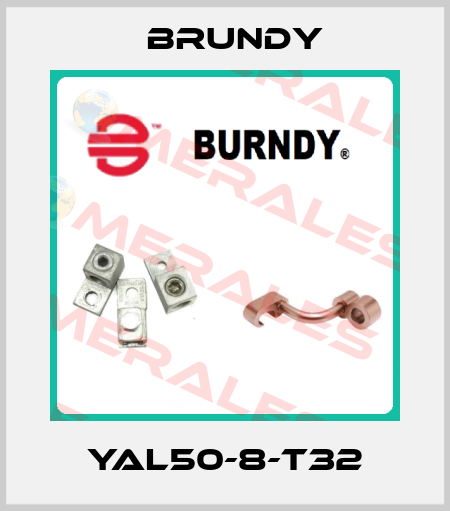 YAL50-8-T32 Brundy