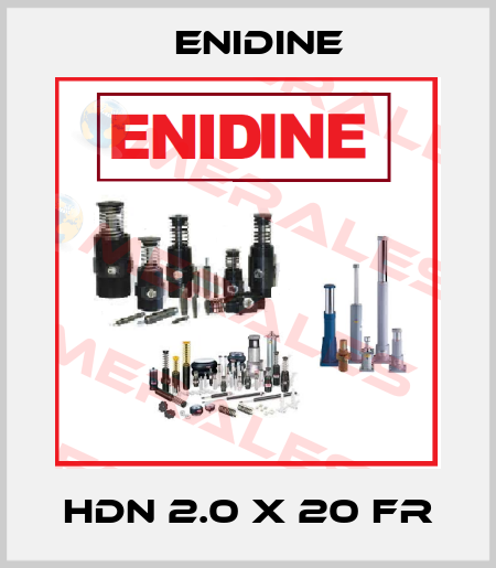 HDN 2.0 x 20 FR Enidine