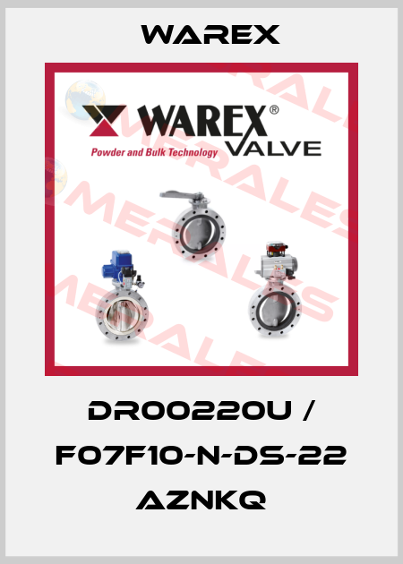 DR00220U / F07F10-N-DS-22 AZNKQ Warex