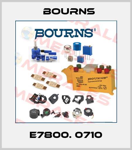 E7800. 0710 Bourns