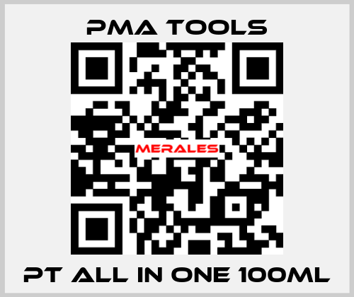 PT all in One 100ml PMA tools