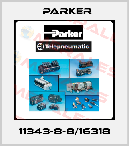 11343-8-8/16318 Parker