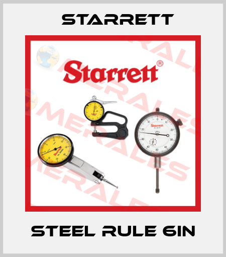 Steel Rule 6IN Starrett