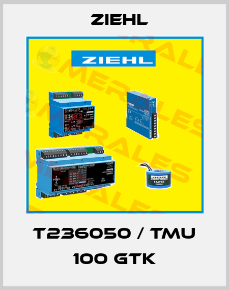 T236050 / TMU 100 GTK Ziehl