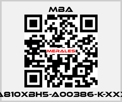 MBA810XBH5-A00386-K-XXXXX MBA