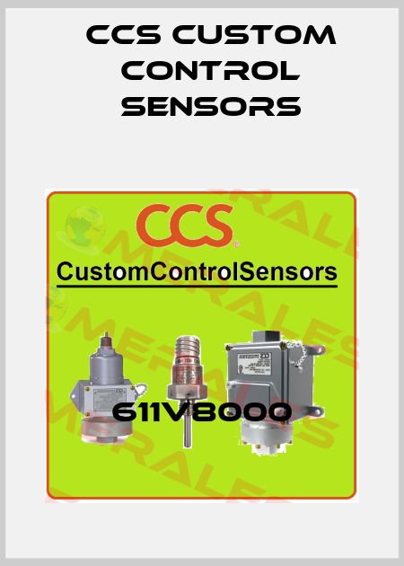 611V8000 CCS Custom Control Sensors