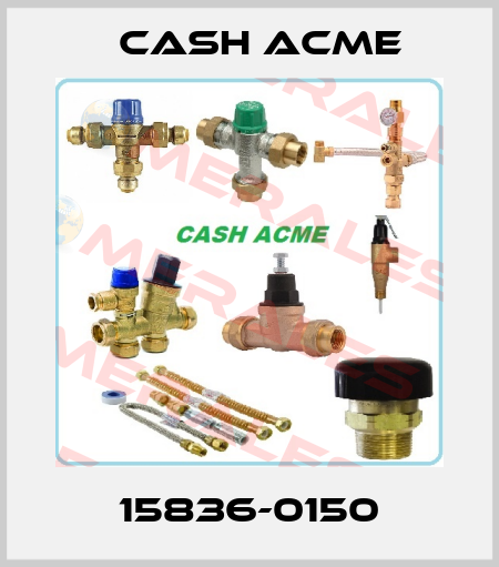 15836-0150 Cash Acme