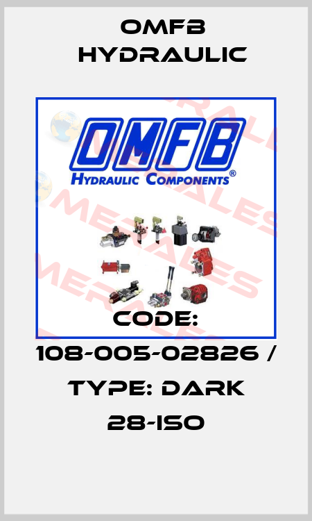 CODE: 108-005-02826 / TYPE: DARK 28-ISO OMFB Hydraulic
