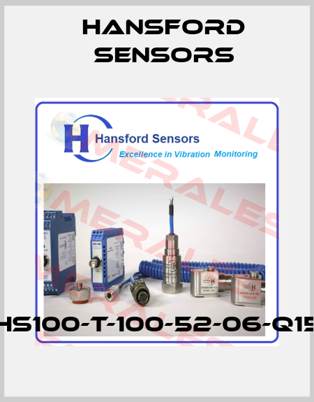 HS100-T-100-52-06-Q15 Hansford Sensors