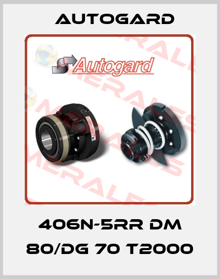 406N-5RR DM 80/DG 70 T2000 Autogard
