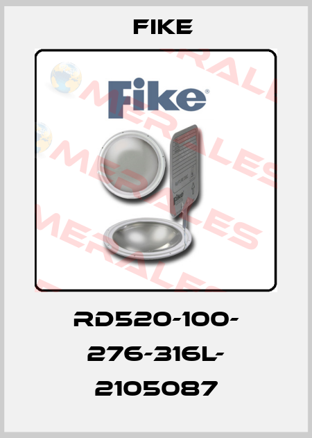 RD520-100- 276-316L- 2105087 FIKE