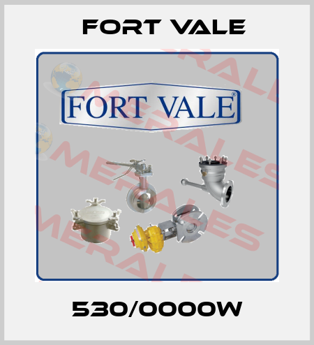 530/0000W Fort Vale