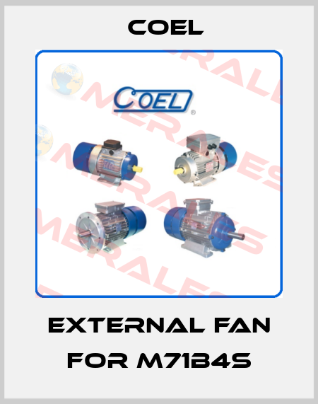 External fan for M71B4S Coel