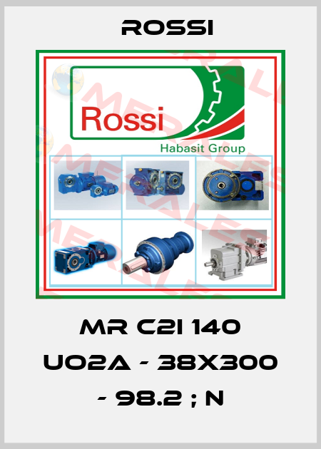 MR C2I 140 UO2A - 38x300 - 98.2 ; N Rossi