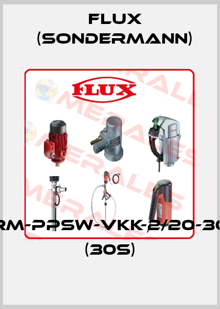 RM-PPsw-VKK-2/20-30 (30S) Flux (Sondermann)