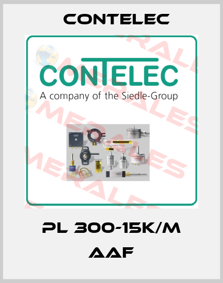 PL 300-15K/M AAF Contelec