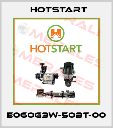 E060G3W-50BT-00 Hotstart