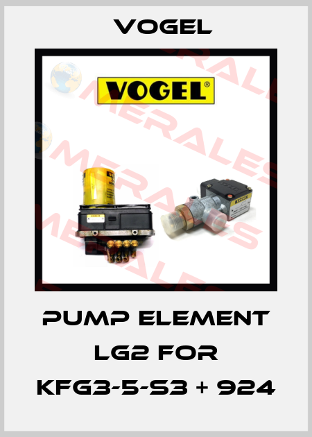 PUMP ELEMENT LG2 for KFG3-5-S3 + 924 Vogel