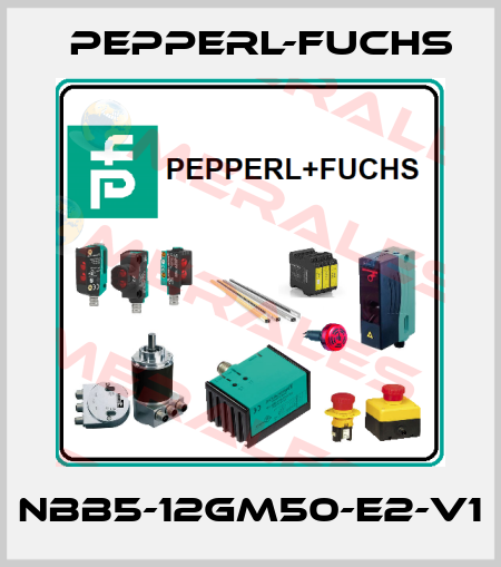 NBB5-12GM50-E2-V1 Pepperl-Fuchs