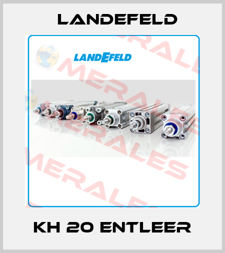 KH 20 ENTLEER Landefeld