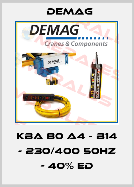 KBA 80 A4 - B14 - 230/400 50Hz - 40% ED Demag
