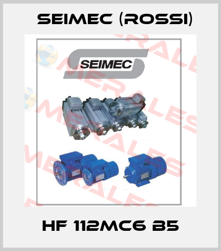 HF 112MC6 B5 Seimec (Rossi)