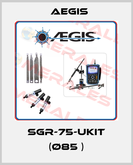 SGR-75-UKIT (Ø85 ) AEGIS