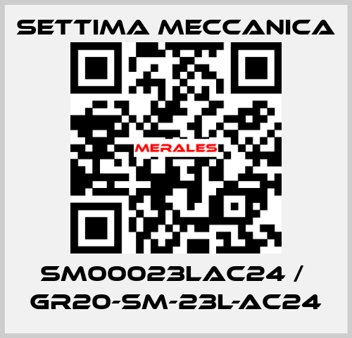 SM00023LAC24 /  GR20-SM-23L-AC24 Settima Meccanica
