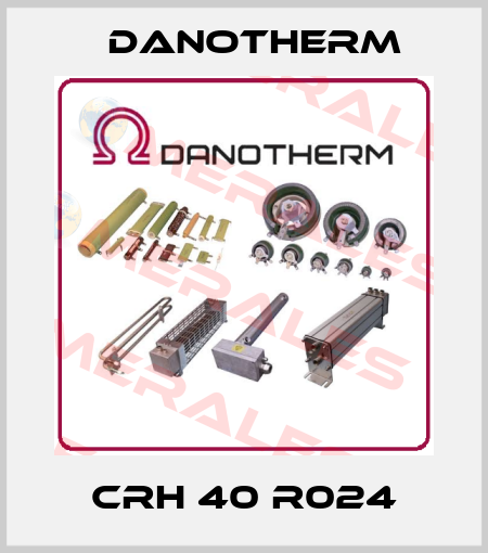 CRH 40 R024 Danotherm
