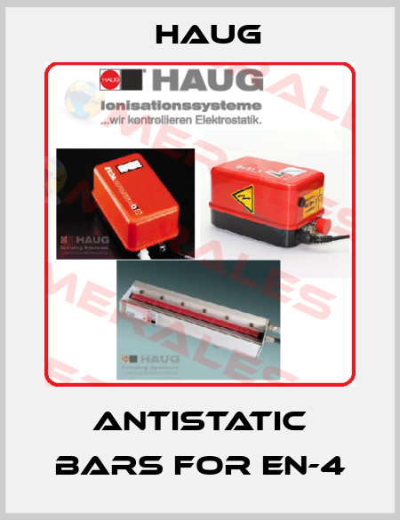 Antistatic bars for EN-4 Haug