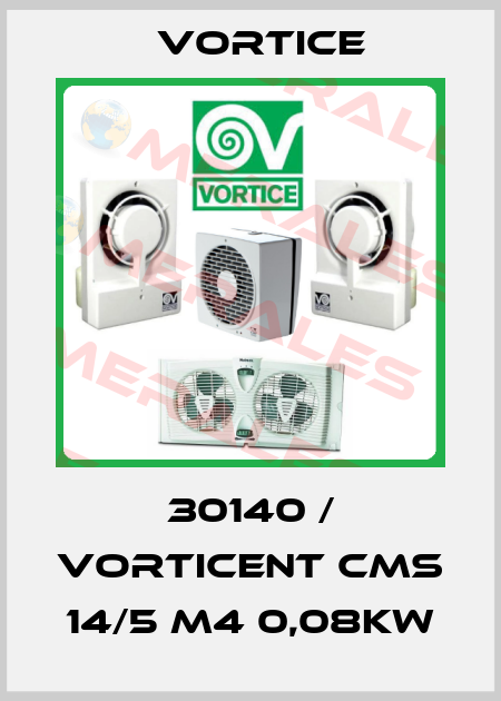 30140 / Vorticent CMS 14/5 M4 0,08kW Vortice