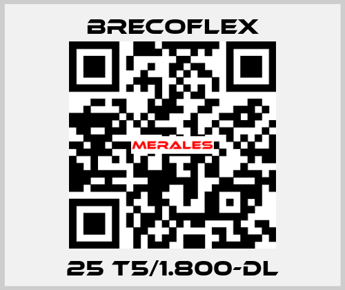 25 T5/1.800-DL Brecoflex