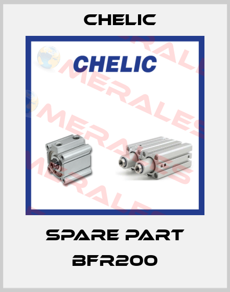 Spare part BFR200 Chelic