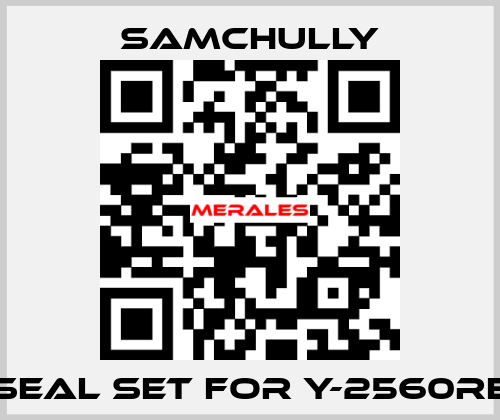 seal set for Y-2560RE Samchully