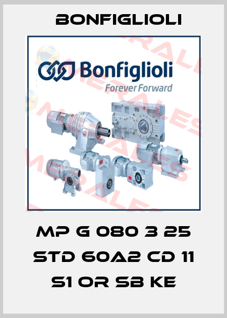 MP G 080 3 25 STD 60A2 CD 11 S1 OR SB KE Bonfiglioli
