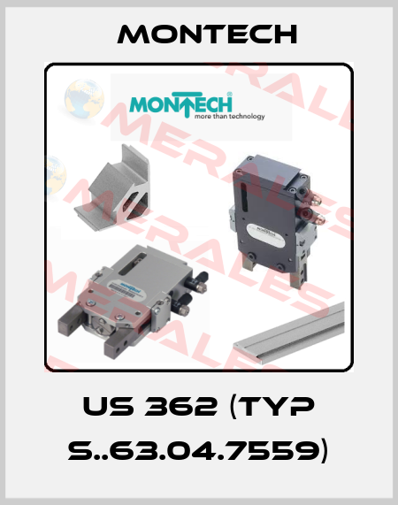 US 362 (Typ S..63.04.7559) MONTECH