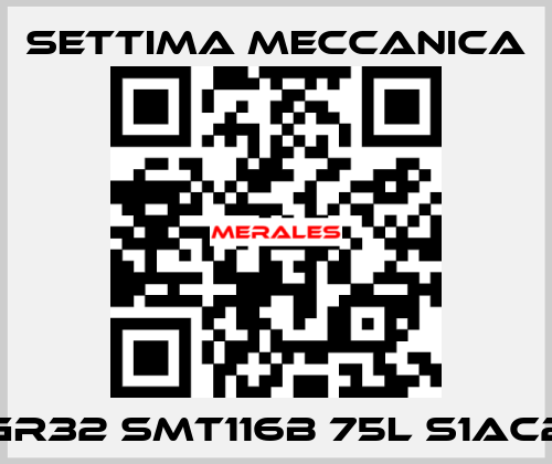 GR32 SMT116B 75L S1AC2 Settima Meccanica