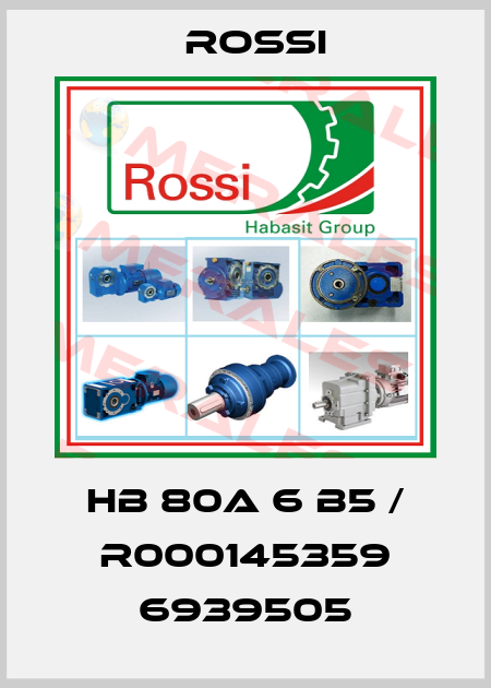 HB 80A 6 B5 / R000145359 6939505 Rossi
