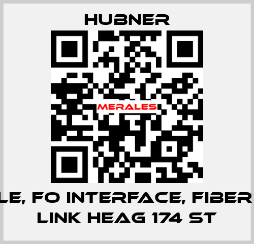 Module, FO Interface, Fiber Optic Link HEAG 174 ST HUBNER
