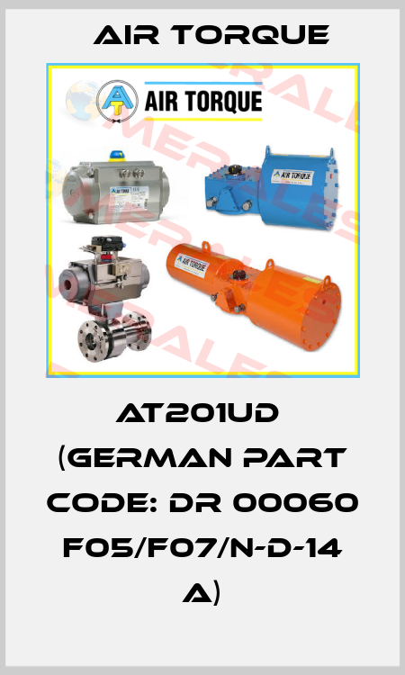 AT201UD  (German Part Code: DR 00060 F05/F07/N-D-14 A) Air Torque