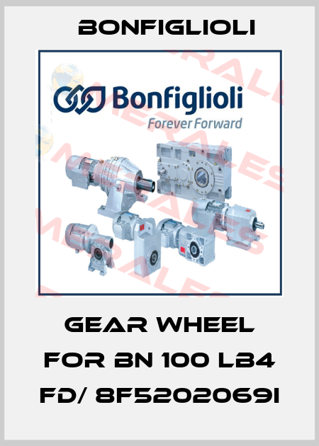 gear wheel for BN 100 LB4 FD/ 8F5202069I Bonfiglioli