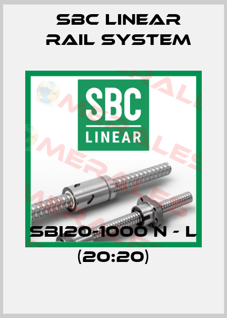 SBI20-1000 N - L (20:20) SBC Linear Rail System