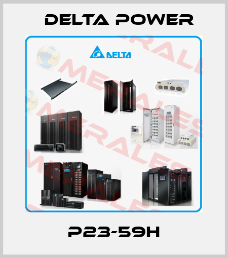P23-59H Delta Power