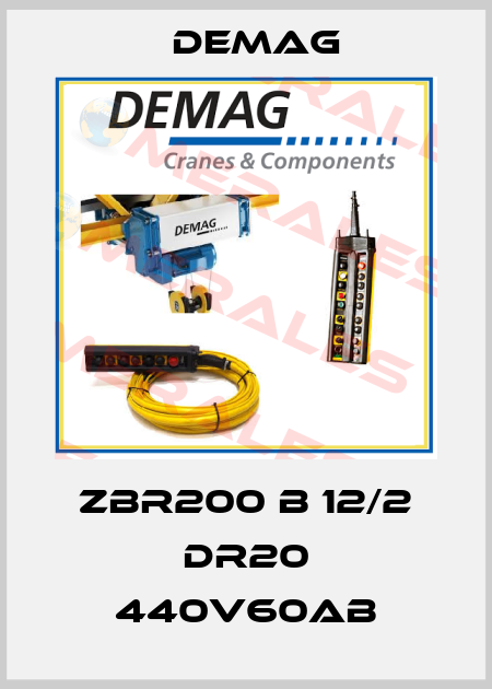 ZBR200 B 12/2 DR20 440V60AB Demag