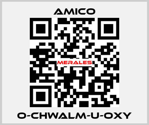 O-CHWALM-U-OXY AMICO