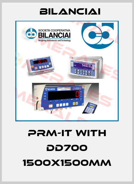 PRM-IT with DD700 1500x1500mm Bilanciai
