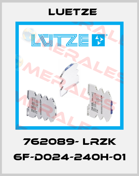 762089- LRZK 6F-D024-240H-01 Luetze